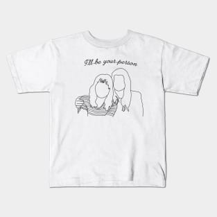 ill be your person Kids T-Shirt